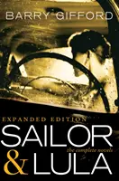 Sailor & Lula, wydanie rozszerzone: Kompletne powieści - Sailor & Lula, Expanded Edition: The Complete Novels