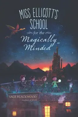 Szkoła panny Ellicott dla magicznie uzdolnionych - Miss Ellicott's School for the Magically Minded