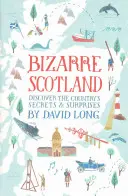 Dziwaczna Szkocja - Bizarre Scotland