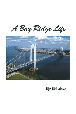 Życie w Bay Ridge - A Bay Ridge Life