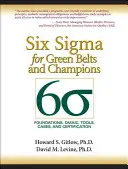 Six SIGMA dla zielonych pasów i mistrzów: Foundations, Dmaic, Tools, Cases, and Certification (Paperback) - Six SIGMA for Green Belts and Champions: Foundations, Dmaic, Tools, Cases, and Certification (Paperback)