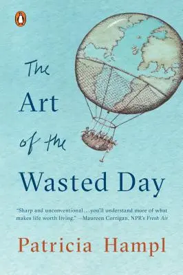 Sztuka zmarnowanego dnia - The Art of the Wasted Day