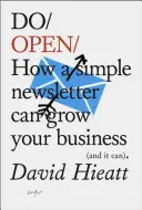 Do Open: Jak prosty biuletyn e-mailowy może odmienić Twój biznes - Do Open: How a Simple Email Newsletter Can Transform Your Business