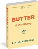 Masło: Bogata historia - Butter: A Rich History