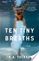 Dziesięć małych oddechów - Ten Tiny Breaths