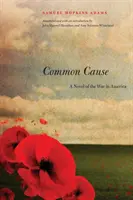 Wspólna sprawa: Powieść o wojnie w Ameryce - Common Cause: A Novel of the War in America