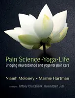 Ból, nauka, joga, życie - Pain, Science, Yoga, Life