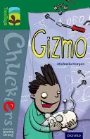 Oxford Reading Tree TreeTops Chucklers: Poziom 12: Gizmo - Oxford Reading Tree TreeTops Chucklers: Level 12: Gizmo