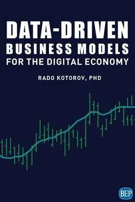 Modele biznesowe oparte na danych dla gospodarki cyfrowej - Data-Driven Business Models for the Digital Economy