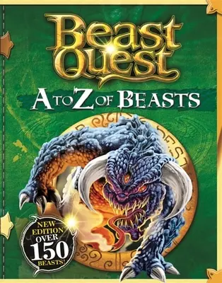 Beast Quest: Bestie od A do Z: Nowa edycja Ponad 150 bestii - Beast Quest: A to Z of Beasts: New Edition Over 150 Beasts