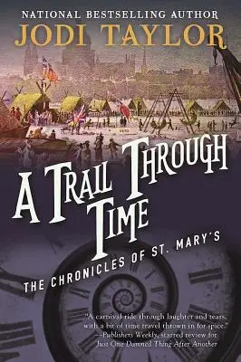 Ścieżka przez czas: Kroniki St. Mary's Księga czwarta - A Trail Through Time: The Chronicles of St. Mary's Book Four