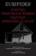 Elektra, Fenicjanki, Bachantki i Ifigenia w Aulis - Electra, Phoenician Women, Bacchae, and Iphigenia at Aulis