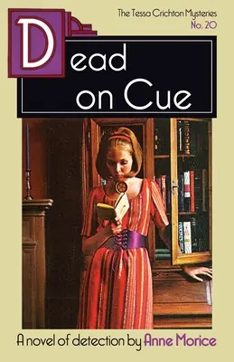 Martwy na zawołanie: Tajemnica Tessy Crichton - Dead on Cue: A Tessa Crichton Mystery