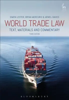 Światowe prawo handlowe: Tekst, materiały i komentarz - World Trade Law: Text, Materials and Commentary