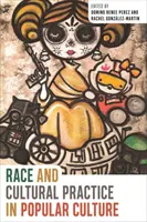 Rasa i praktyki kulturowe w kulturze popularnej - Race and Cultural Practice in Popular Culture