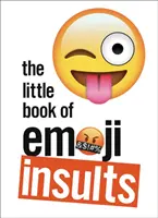 Mała księga obelg emoji - The Little Book of Emoji Insults