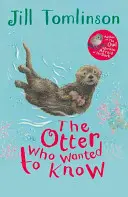 Wydra, która chciała wiedzieć - The Otter Who Wanted to Know