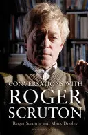 Rozmowy z Rogerem Scrutonem - Conversations with Roger Scruton