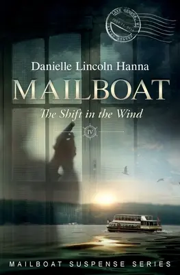 Statek pocztowy IV: Zmiana na wietrze - Mailboat IV: The Shift in the Wind