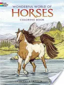 Kolorowanka Wspaniały świat koni - Wonderful World of Horses Coloring Book