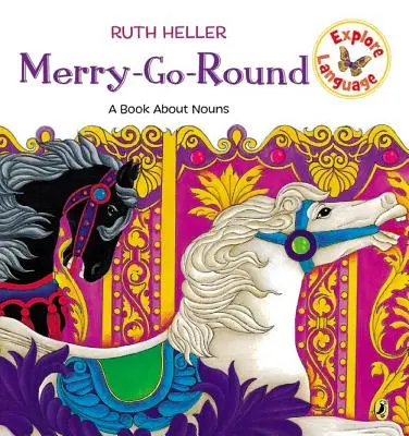 Merry-Go-Round: Książka o rzeczownikach - Merry-Go-Round: A Book about Nouns