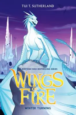 Winter Turning (Skrzydła ognia, Księga 7), 7 - Winter Turning (Wings of Fire, Book 7), 7