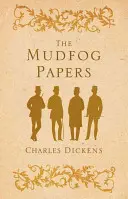 The Mudfog Papers