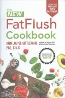 Nowa książka kucharska Fat Flush - The New Fat Flush Cookbook