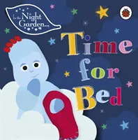 W nocnym ogrodzie: Czas do łóżka - In the Night Garden: Time for Bed