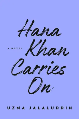 Hana Khan kontynuuje - Hana Khan Carries on