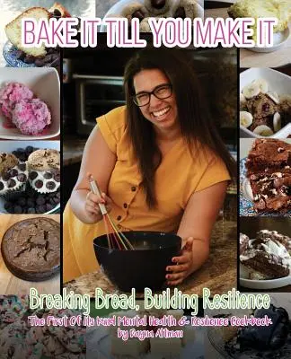 Bake it Till You Make it: Łamanie chleba, budowanie odporności - Bake it Till You Make it: Breaking Bread, Building Resilience