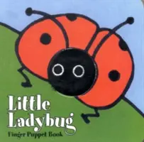 Little Ladybug: Finger Puppet Book: (finger Puppet Book for Toddlers and Babies, Baby Books for First Year, Animal Finger Puppets) [With Finger Puppet