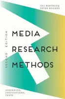 Metody badań mediów: Odbiorcy, instytucje, teksty - Media Research Methods: Audiences, Institutions, Texts