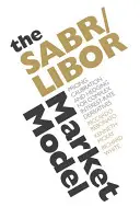 Model rynkowy SABR/LIBOR: Wycena, kalibracja i zabezpieczanie złożonych instrumentów pochodnych stopy procentowej - The SABR/LIBOR Market Model: Pricing, Calibration and Hedging for Complex Interest-Rate Derivatives