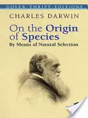 O pochodzeniu gatunków: Za pomocą doboru naturalnego lub zachowania uprzywilejowanych ras w walce o życie - On the Origin of Species: By Means of Natural Selection or the Preservation of Favoured Races in the Struggle for Life