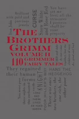 Bracia Grimm tom II: 110 bardziej ponurych baśni - The Brothers Grimm Volume II: 110 Grimmer Fairy Tales