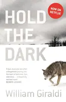 Hold The Dark (film powiązany) - Hold The Dark (film Tie-in)