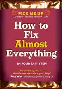 Jak naprawić prawie wszystko - How to Fix Almost Everything