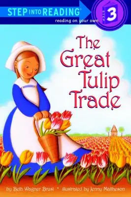 Wielki handel tulipanami - The Great Tulip Trade