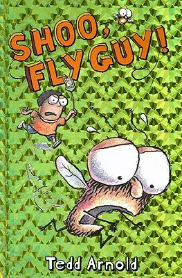 Sio, Fly Guy! (Fly Guy #3), 3 - Shoo, Fly Guy! (Fly Guy #3), 3