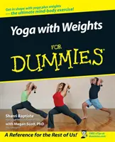 Joga z ciężarkami dla opornych - Yoga with Weights for Dummies