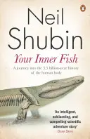 Your Inner Fish - Niesamowite odkrycie naszego 375-milionowego przodka - Your Inner Fish - The amazing discovery of our 375-million-year-old ancestor