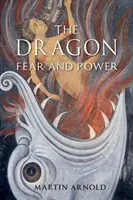 Smok: Strach i moc - Dragon: Fear and Power