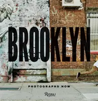 Brooklyn fotografuje teraz - Brooklyn Photographs Now