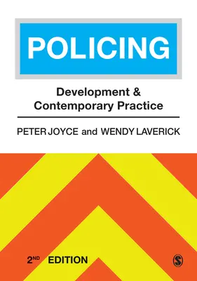 Policing: Rozwój i współczesna praktyka - Policing: Development and Contemporary Practice