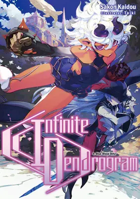 Infinite Dendrogram: Tom 9 - Infinite Dendrogram: Volume 9