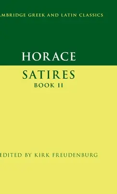 Horacy: Satyry Księga II - Horace: Satires Book II