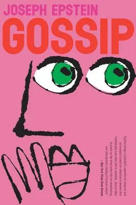 Plotka: Niebanalna pogoń - Gossip: The Untrivial Pursuit