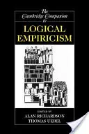 The Cambridge Companion to Logical Empiricism (Przewodnik po empiryzmie logicznym) - The Cambridge Companion to Logical Empiricism