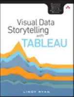 Wizualne opowiadanie historii za pomocą Tableau - Visual Data Storytelling with Tableau